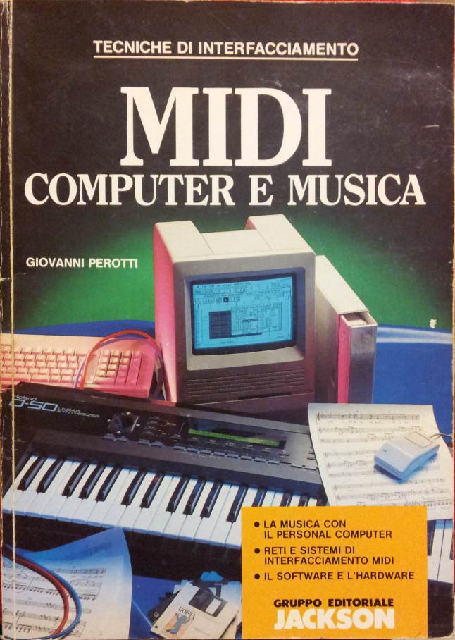 Giovani Perotti - MIDI Computer e Musica USATO ACCETTABILE