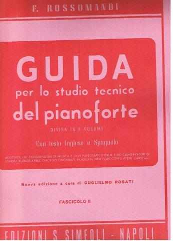 ROSSOMANDI - Guida per lo studio tecnico del pianoforte vol. II