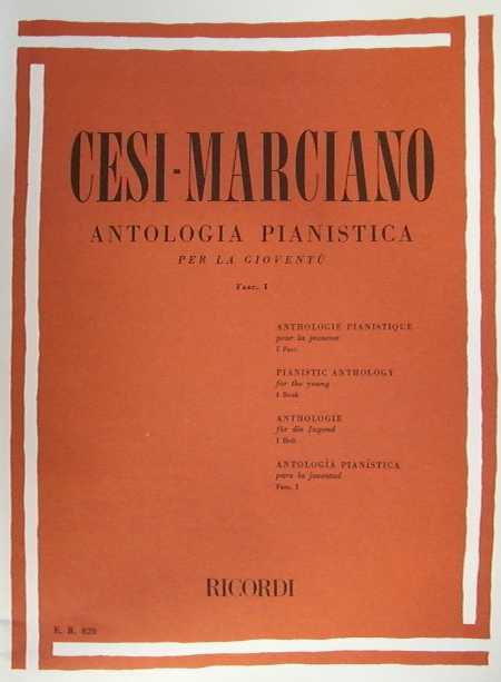 CESI-MARCIANO - Antologia pianistica per la giovent Fasciolo I