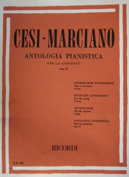CESI-MARCIANO - Antologia pianistica per la gioventù Fasciolo II CESI-MARCIANO - Antologia pianistica per la gioventù Fasciolo II