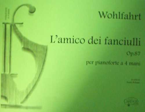 WOHLFAHRT - L'amico dei fanciulli Op. 87
