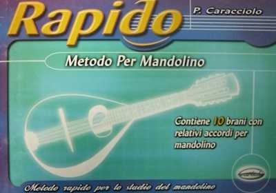Caracciolo - Rapido, Metodo per mandolino