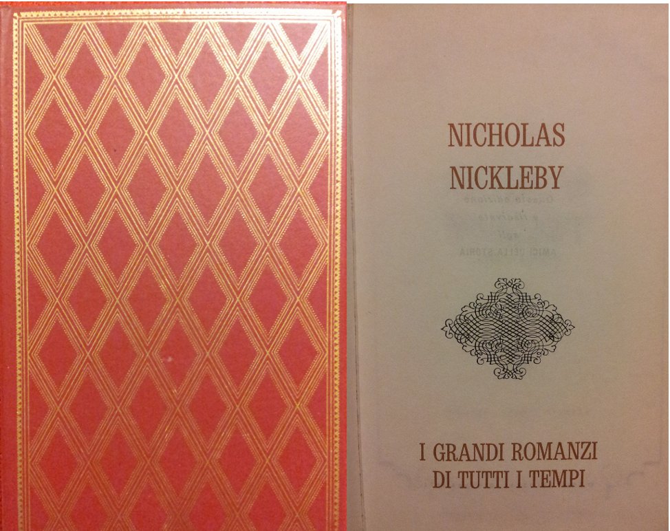 Charles Dickens Nicholas Nickleby - I Grandi Romanzi USATO!!